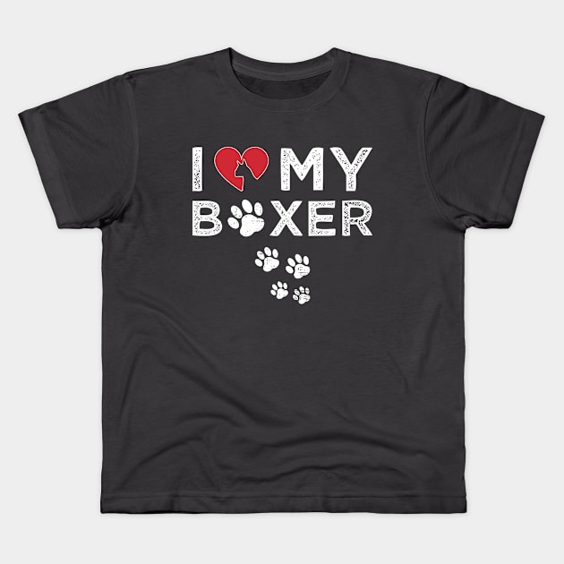 I Love My Boxer Dog Kids T-Shirt by Gtrx20